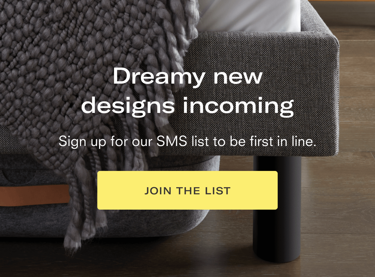 Dreamy new designs incoming - Join the list