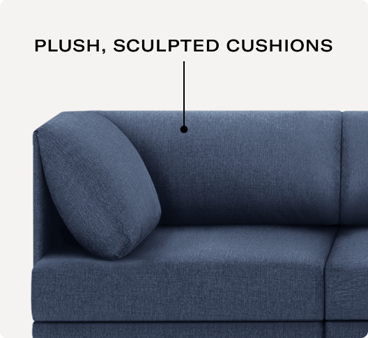Flush, Sculpted Cushions