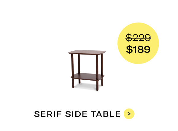 SERIF SIDE TABLE