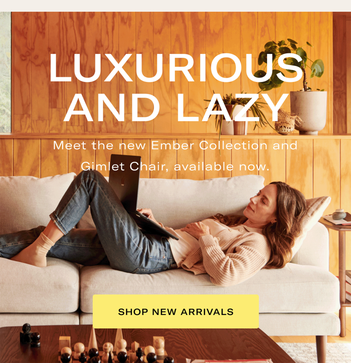 Luxurious and Lazy
