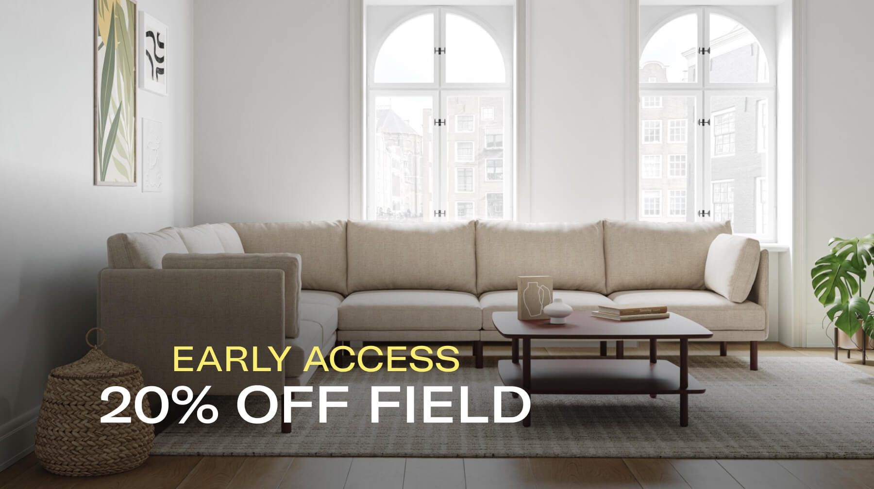 EARLY ACCESS | LABOR DAY SALE | 20% OFF FIELD