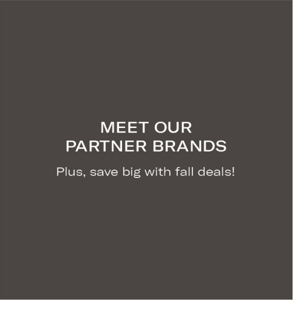 Meet our Partner Brands